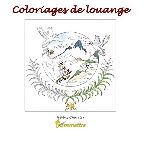 T03 - COLORIAGES DE LOUANGE
