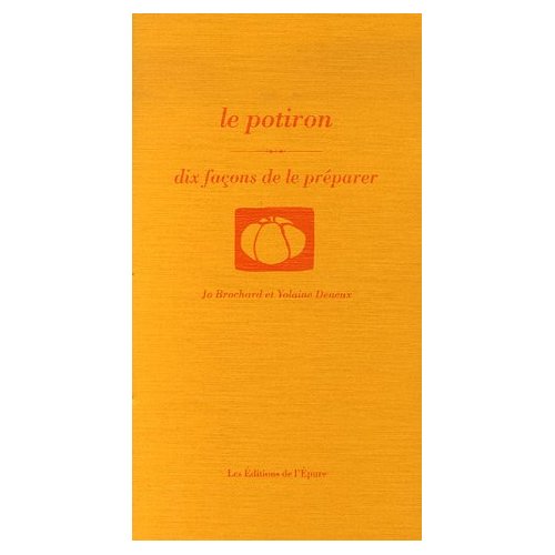 Le potiron, dix facons de le preparer