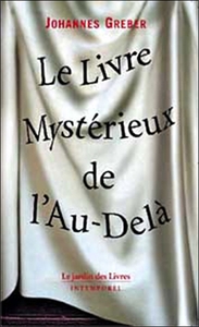 LIVRE MYSTERIEUX DE L'AU-DELA