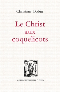 LE CHRIST AUX COQUELICOTS