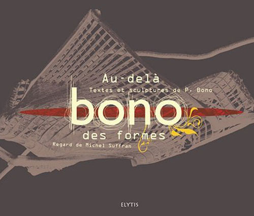 BONO - AU-DELA DES FORMES
