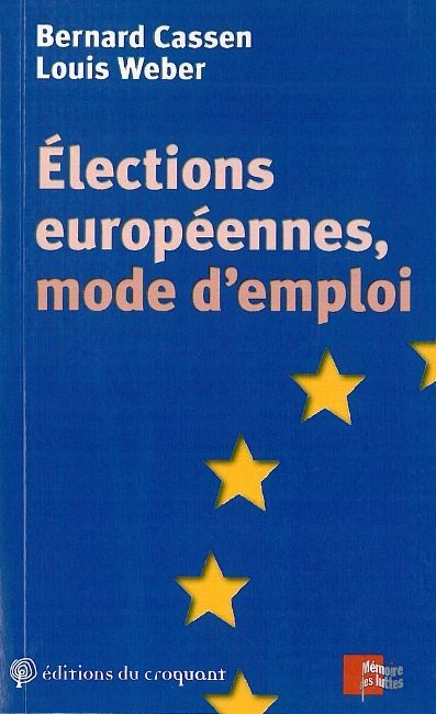 ELECTIONS EUROPEENNES, MODE D'EMPLOI