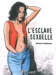 OUTRAGE - L'ESCLAVE SEXUELLE