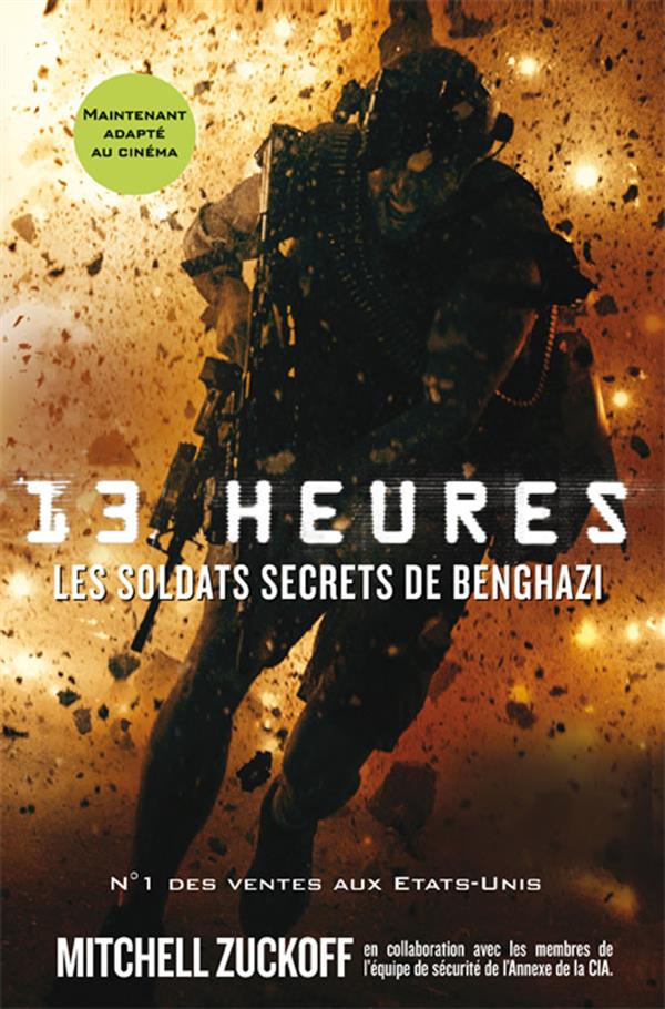 13 heures - les soldats secrets de benghazi