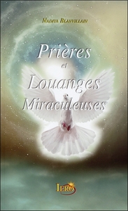 PIRERES ET LOUANGES MIRACULEUSES