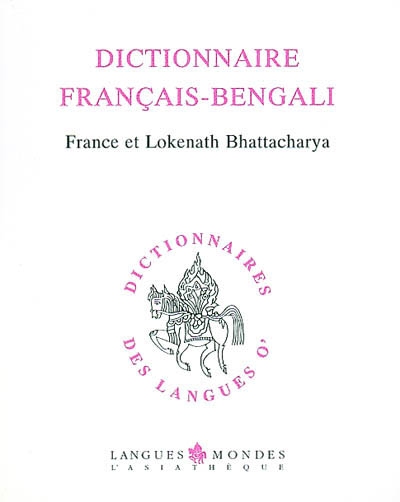 DICTIONNAIRE FRANCAIS-BENGALI