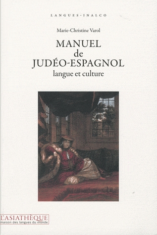 MANUEL DE JUDEO-ESPAGNOL, LANGUE ET CULTURE, LIVRE + 1CD AUDIO