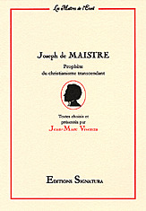 JOSEPH DE MAISTRE, PROPHETE DU CHRISTIANISME TRANSCENDANT