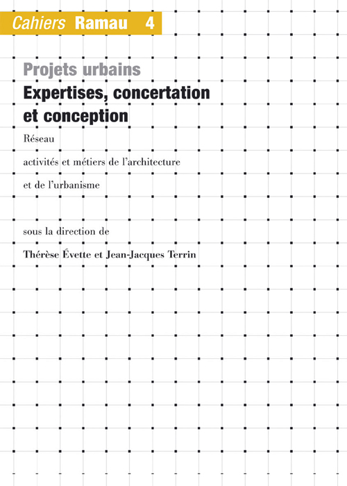 CAHIERS RAMAU 4:EXPERTISES CONCERTATION ET CONCEPTION