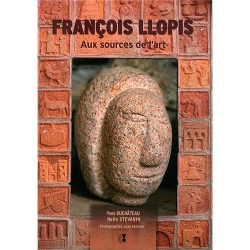 FRANCOIS LLOPIS AUX SOURCES DE L'ART
