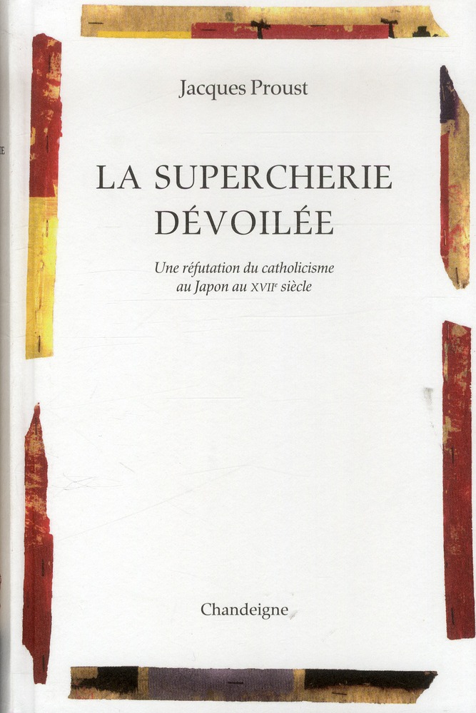 LA SUPERCHERIE DEVOILEE - UNE REFUTATION DU CATHOLICISME AU