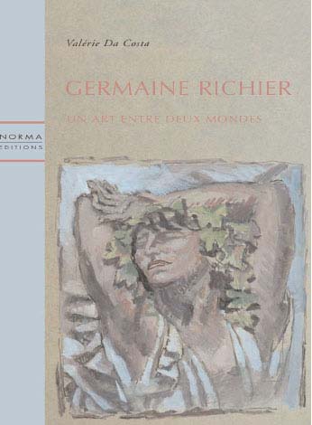 GERMAINE RICHIER - UN ART ENTRE DEUX MONDES