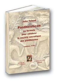 PANTHEISTICON - OU FORMULE POUR CELEBRER LA SOCIETE SOCR