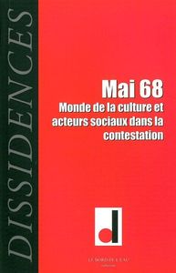 DISSIDENCES 4 - MAI 68 - MONDE DE LA CULTURE ET ACTEURS