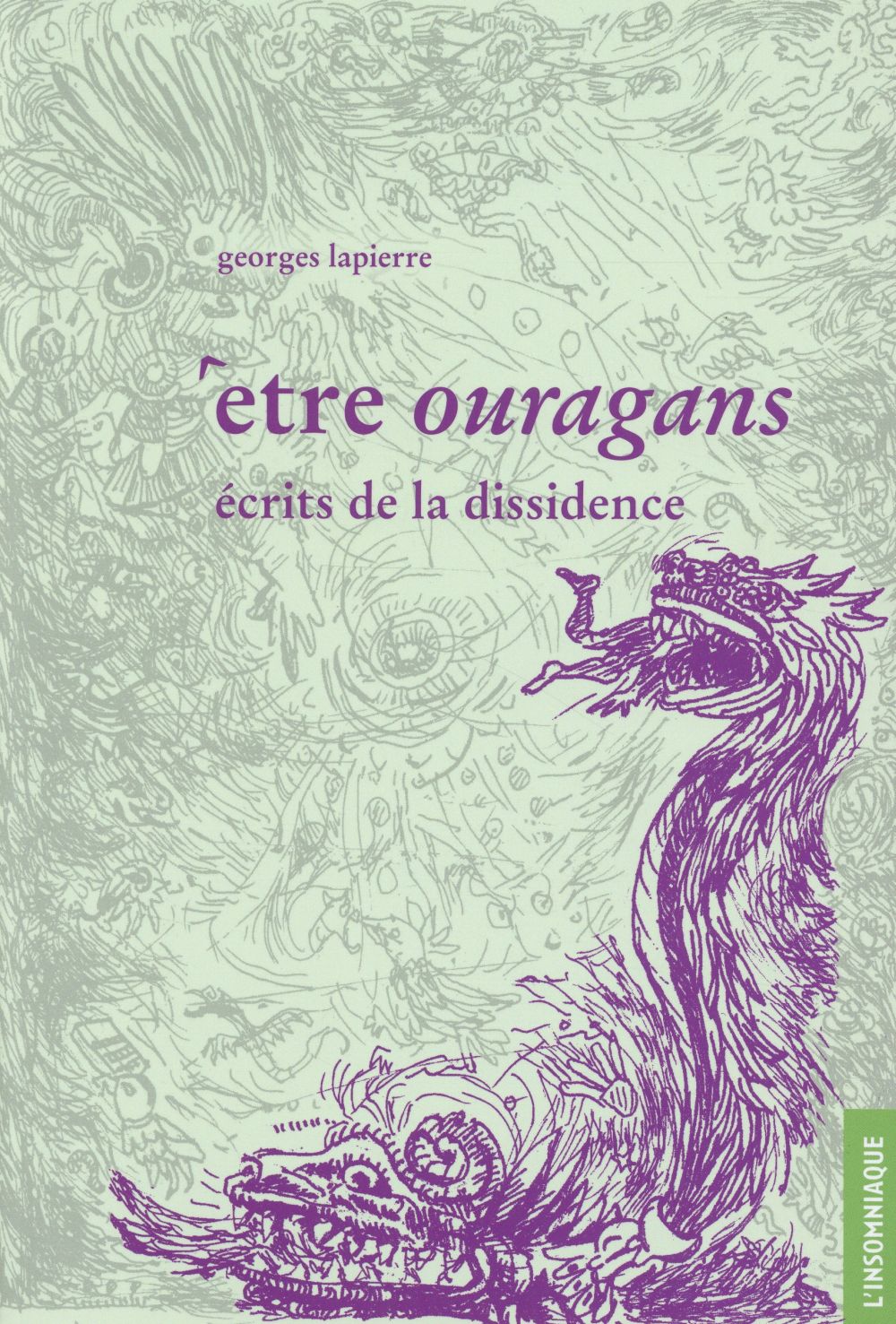 ETRE OURAGANS - ECRITS DE LA DISSIDENCE