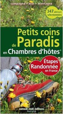 **PETITS COINS DE PARA ETAPES RANDONNEE EN FRANCE EN  CHAMBRE D'HOTES