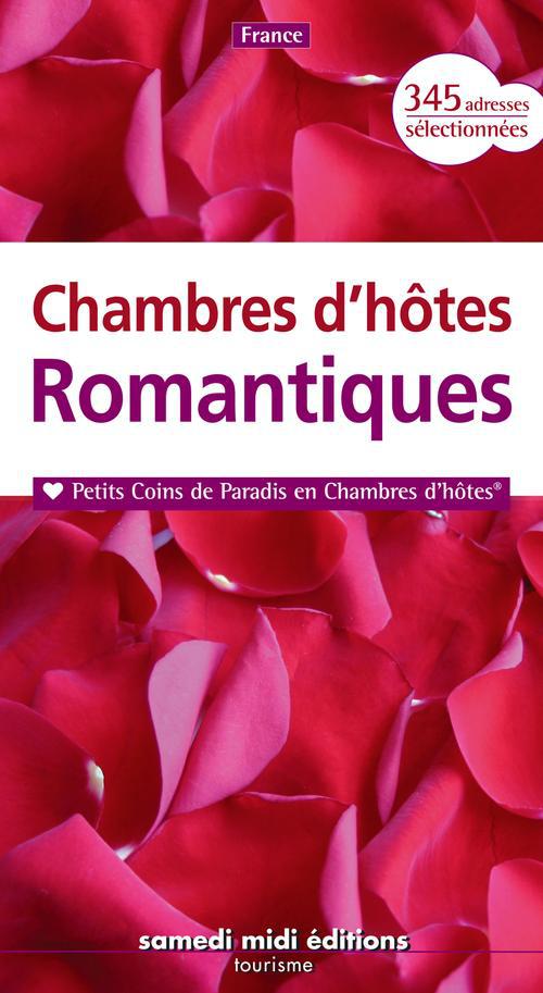 **CHAMBRES D'HOTES ROMANTIQUES