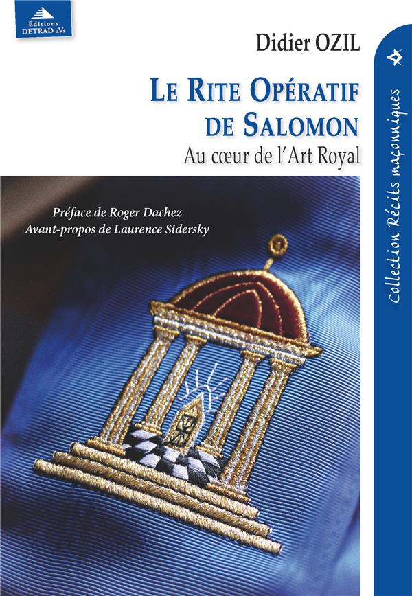 LE RITE OPERATIF DE SALOMON - AU COEUR DE L'ART ROYAL