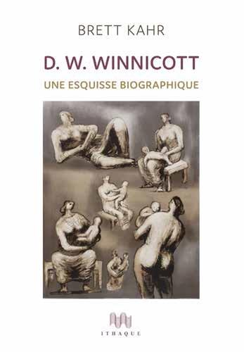 D.W. WINNICOTT - UNE ESQUISSE BIOGRAPHIQUE