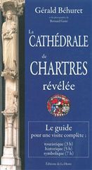 CATHEDRALE DE CHARTRES REVELEE (LA)
