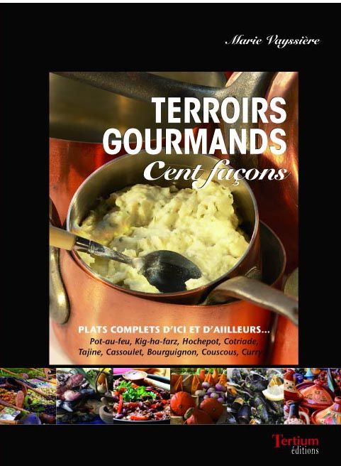 TERROIRS GOURMANDS CENT FACONS