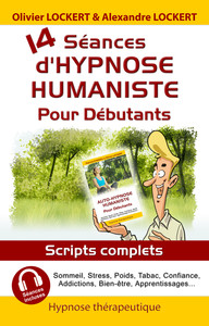 14 SEANCES D'HYPNOSE HUMANISTE POUR DEBUTANTS