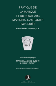 PRATIQUE DE LA MARQUE ET DU ROYAL ARC MARINER / NAUTONIER EXPLIQUEE