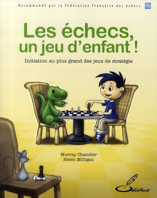 Les echecs, un jeu d'enfant !
