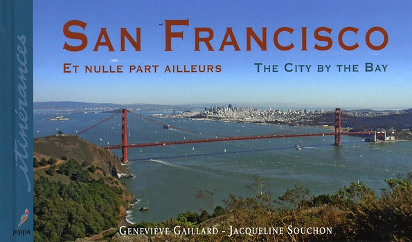 SAN FRANCISCO ET NULLE PART AILLEURS