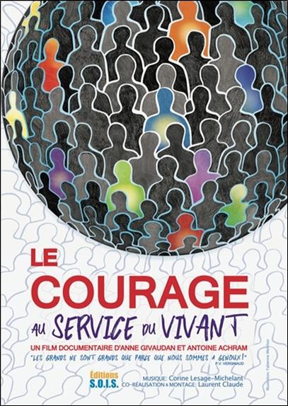 LE COURAGE AU SERVICE DU VIVANT - DVD
