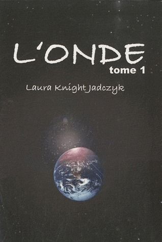L'ONDE, TOME 1