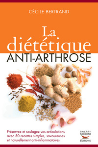 LA DIETETIQUE ANTI-ARTHROSE
