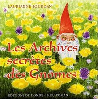 LES ARCHIVES SECRETES DES GNOMES