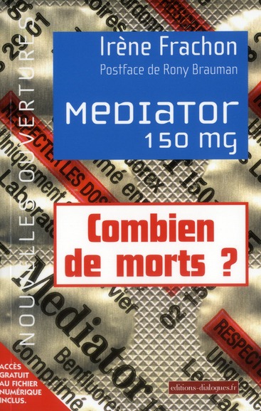 MEDIATOR 150MG - COMBIEN DE MORT ? 1976-2009 ENQUETE SUR UNE TOXICITE ATTENDUE