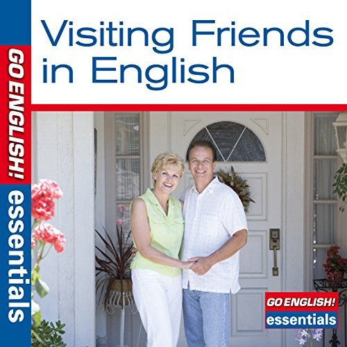 424169GO ENGLISH - VISITING FRIENDS IN ENGLISH