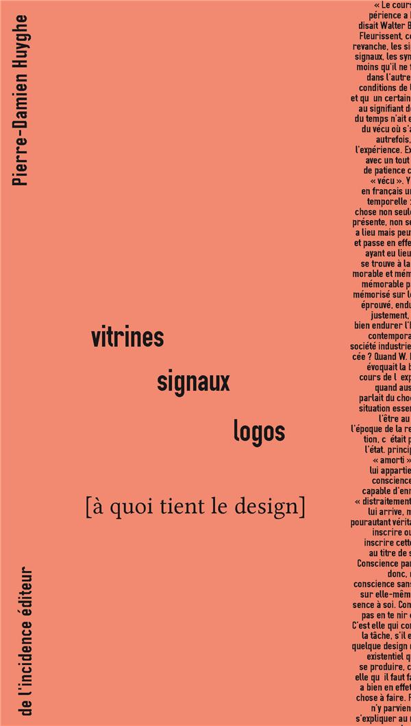 VITRINES SIGNAUX LOGOS - A QUOI TIENT LE DESIGN