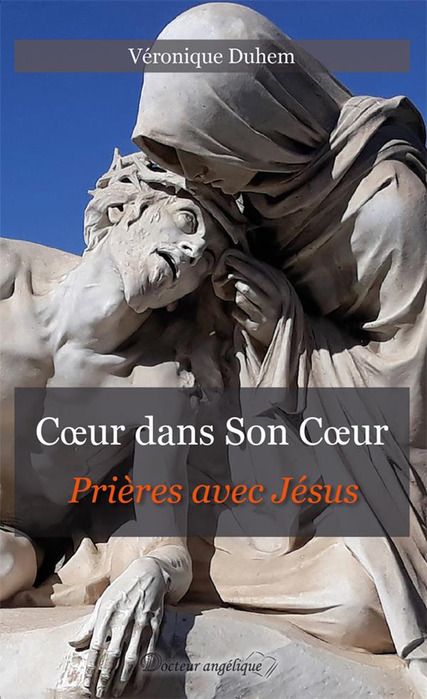 COEUR DANS SON COEUR - PRIERES AVEC JESUS