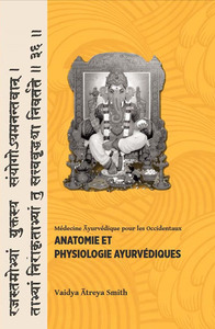 ANATOMIE ET PHYSIOLOGIE AYURVEDIQUES