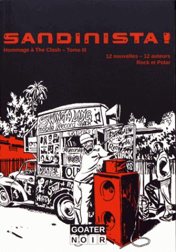 T03 - SANDINISTA, THE CLASH, VOLUME 3