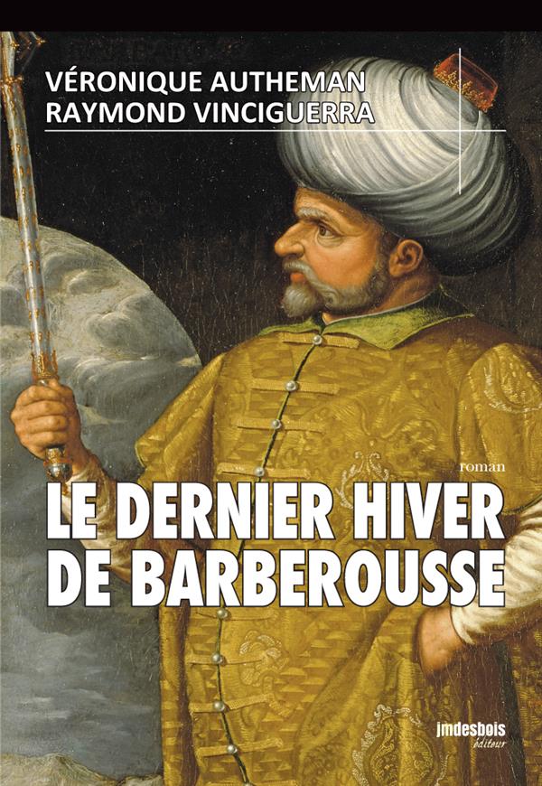 LE DERNIER HIVER DE BARBEROUSSE