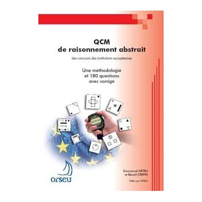 QCM DE RAISONNEMENT ABSTRAIT DES CONCOURS DES INSTITUTIONS EUROPEENNES