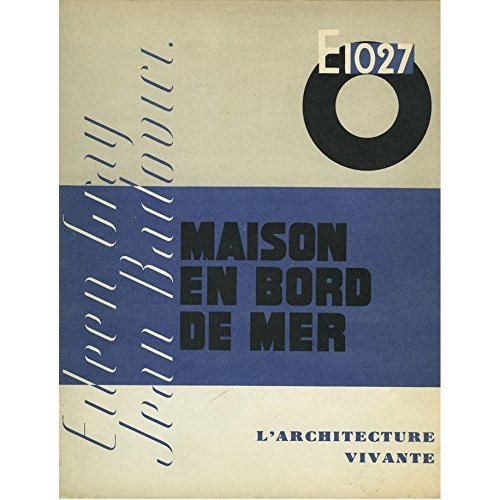 E.1027 MAISON EN BORD DE MER