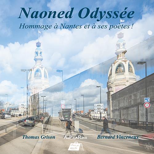 NAONED ODYSSEE - HOMMAGE A NANTES & A SES POETES