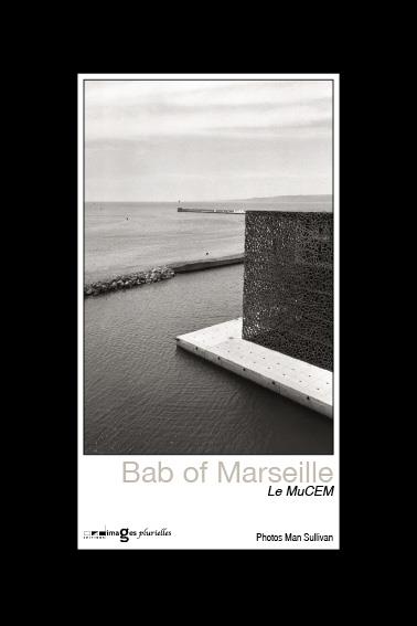 BAB OF MARSEILLE, LE MUCEM