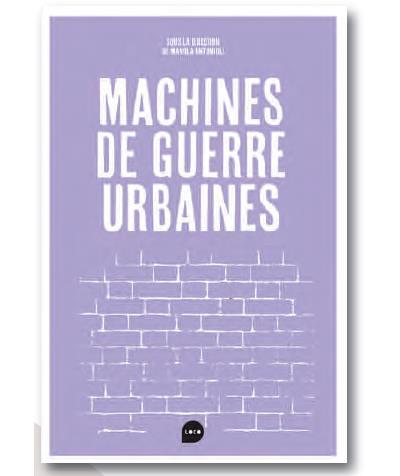 MACHINES DE GUERRE URBAINES