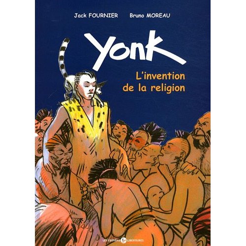 YONK : L'INVENTION DE LA RELIGION