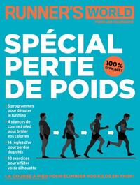 SPECIAL PERTE DE POIDS - RUNNER'S WORLD POUR LES COUREURS