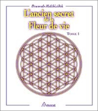 ANCIEN SECRET DE LA FLEUR DE VIE T.1