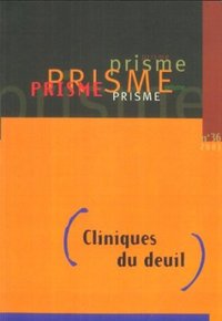 CLINIQUE DU DEUIL - PRISME