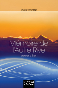 MEMOIRE DE L AUTRE RIVE : PAROLES D EVEIL